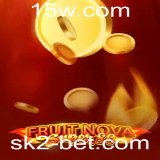 Descubra a Excitante Experiência de Jogo com FruitNovaSuper80 e SK2Bet
